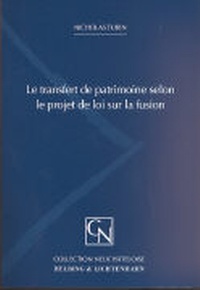 Abbildung von: Le transfert de patrimoine selon le projet de loi sur la fusion - Helbing & Lichtenhahn