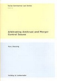 Enlarge image Cover: Arbitrating Antitrust and Merger Control Issues - Helbing & Lichtenhahn