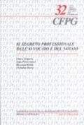 Cover: Il segreto professionale dell'avvocato e del notaio - Helbing & Lichtenhahn
