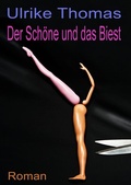 Cover: Der Sch&ouml;ne und das Biest - BoD - Books on Demand
