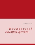 Cover: Hochdeutsch akzentfrei Sprechen - BoD - Books on Demand