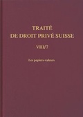Cover: Bd. VIII/7: Les papiers-valeurs - Helbing & Lichtenhahn