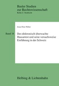 Bild: Der elektronisch &uuml;berwachte Hausarrest und seine versuchsweise Einf&uuml;hrung in der Schweiz - Helbing & Lichtenhahn