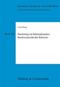 Cover: Sanierung im Internationalen Insolvenzrecht der Schweiz - Helbing & Lichtenhahn