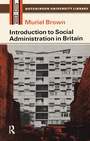 Cover: Introduction to Social Administration in Britain - Routledge