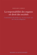 Cover: La responsabilit&eacute; des organes en droit des soci&eacute;t&eacute;s - Helbing & Lichtenhahn