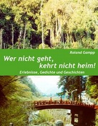 Abbildung von: Wer nicht geht, kehrt nicht heim - BoD - Books on Demand