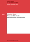 Cover: Grundrechtsschutz und genetische Information - Helbing & Lichtenhahn