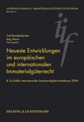 Cover: Neueste Entwicklungen im europ&auml;ischen und internationalen Immaterialg&uuml;terrecht - Helbing & Lichtenhahn