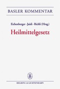 Cover: Kommentar zum Heilmittelgesetz (HMG) - Helbing & Lichtenhahn
