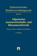 Cover: Allgemeines Aussenwirtschafts- und Binnenmarktrecht - Helbing & Lichtenhahn
