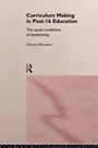 Cover: Curriculum Making in Post-16 Education - Routledge