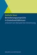 Cover: Bereicherungsanspr&uuml;che in Dreiecksverh&auml;ltnissen erl&auml;utert am Beispiel der Anweisung - Helbing & Lichtenhahn