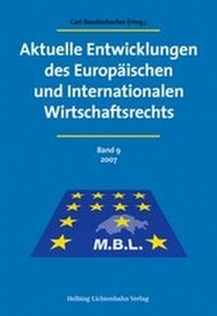 Abbildung von: Aktuelle Entwicklungen des Europäischen und Internationalen Wirtschaftsrechts - Helbing & Lichtenhahn