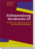 Cover: Fallsammlung Strafrecht AT - Helbing & Lichtenhahn