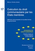 Cover: Ex&eacute;cution du droit communautaire par les Etats membres - Helbing & Lichtenhahn