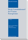 Cover: Droit constitutionnel de l'Union europ&eacute;enne - Helbing & Lichtenhahn