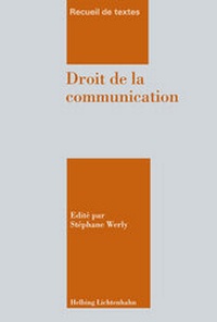 Enlarge image Cover: Droit de la communication - Helbing & Lichtenhahn