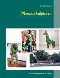 Abbildung von: Pflanzenskulpturen - BoD - Books on Demand