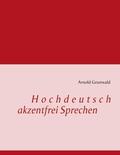 Cover: Hochdeutsch akzentfrei Sprechen - BoD - Books on Demand