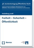 Cover: Freiheit - Sicherheit - &Ouml;ffentlichkeit - Helbing & Lichtenhahn