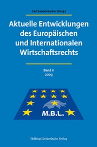 Abbildung von: Aktuelle Entwicklungen des Europäischen und Internationalen Wirtschaftsrechts - Helbing & Lichtenhahn