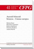 Cover: Accordi bilaterali Svizzera - Unione europea - Helbing & Lichtenhahn