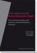 Cover: Liber amicorum f&uuml;r Marcel Alexander Niggli - Helbing & Lichtenhahn