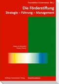 Cover: Die F&ouml;rderstiftung - Helbing & Lichtenhahn