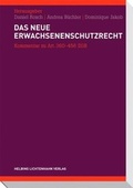 Cover: Das neue Erwachsenenschutzrecht - Helbing & Lichtenhahn