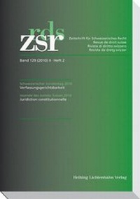Abbildung von: ZSR 2010 II Heft 2 - Schweizerischer Juristentag 2010 - Helbing & Lichtenhahn