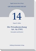 Cover: Die Privatbestechung - Art. 4a UWG - Helbing & Lichtenhahn