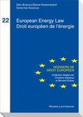 Cover: European Energy Law/Droit europ&eacute;en de l'&eacute;nergie - Helbing & Lichtenhahn