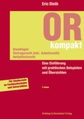 Cover: OR kompakt. Grundlagen, Vertragsrecht (inkl. Arbeitsrecht), Haftpflichtrecht - Helbing & Lichtenhahn