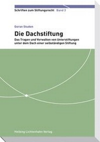 Enlarge image Cover: Die Dachstiftung - Helbing & Lichtenhahn