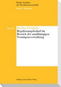 Abbildung von: Regulierungsbedarf im Bereich der unabhängigen Vermögensverwaltung - Helbing & Lichtenhahn
