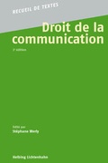 Cover: Droit de la communication - Helbing & Lichtenhahn