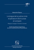 Cover: La langue de la justice civile et p&eacute;nale en droit suisse et compar&eacute; (Belgique, Espagne, Finlande et Canada) - Helbing & Lichtenhahn
