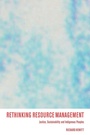 Cover: Rethinking Resource Management - Routledge