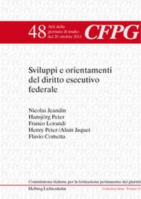 Abbildung von: Sviluppi e orientamenti del diritto esecutivo federale - Helbing & Lichtenhahn