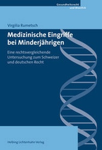 Abbildung von: Medizinische Eingriffe bei Minderjährigen - Helbing & Lichtenhahn