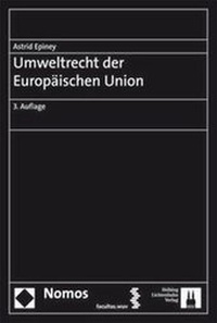 Abbildung von: Umweltrecht der Europäischen Union - Helbing & Lichtenhahn