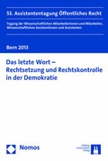 Cover: Das letzte Wort - Rechtsetzung und Rechtskontrolle in der Demokratie - Helbing & Lichtenhahn