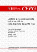 Cover: Cartella ipotecaria registrale e altre modifiche sulla disciplina dei diritti reali - Helbing & Lichtenhahn