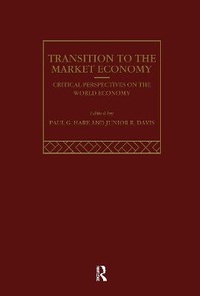 Enlarge image Cover: The Transition to the Market Economy - Routledge