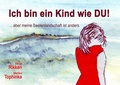 Cover: Ich bin ein Kind wie DU! - BoD - Books on Demand