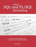 Cover: Ein strukturierter Einstieg in die Oracle SQL und PL/SQL-Entwicklung - BoD - Books on Demand