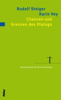 Cover: Chancen und Grenzen des Dialogs - Huber Verlag