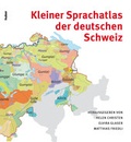 Cover: Kleiner Sprachatlas der deutschen Schweiz - Huber Verlag