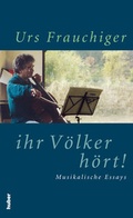 Cover: ihr V&ouml;lker h&ouml;rt! - Huber Verlag